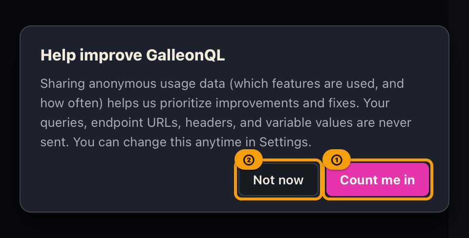 The invitation to help improve GalleonQL, shown on first launch