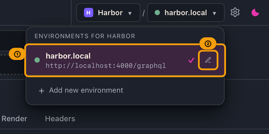 The environment selector opened, showing an environment row and the pencil button that appears on it
