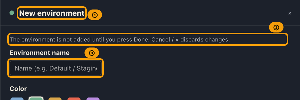 The environment editor when creating an environment, with its heading, the note that nothing is added until Done, and the name field