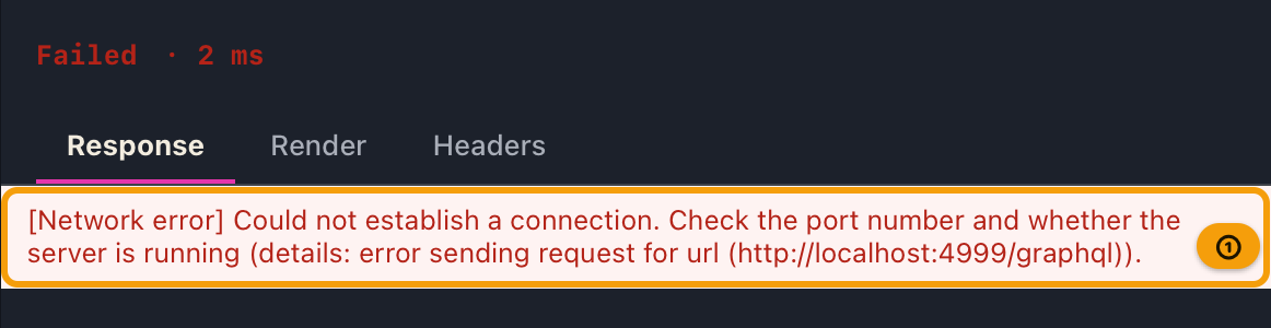 A network error in red at the top of the response, because the endpoint could not be reached